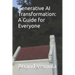 Generative AI Transformation: A Guide for Everyone