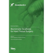 Biomimetic Scaffolds for Hard Tissue Surgery