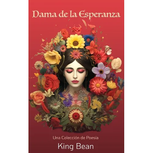 Dama de la Esperanza: Una Colección de Poesía