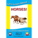 Let's Learn About...Horses!: A Curious Toddler Book