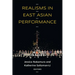 Realisms in East Asian Performance