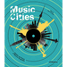 Music Cities: Capitals and Places of Musical Geography