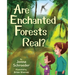 Are Enchanted Forests Real?