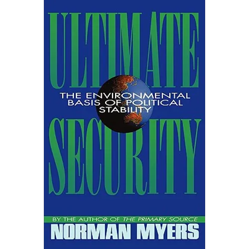 Ultimate Security: The Environmental Basis of Political Stability