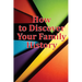 How to Discover Your Family History: Genealogy Logbook Pages Included: Two booklets in one