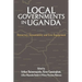 Local Governments in Uganda: Democracy, Accountability and Civic Engagement