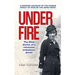 Under Fire: The Blitz diaries of a volunteer ambulance driver