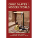 Child Slaves in the Modern World