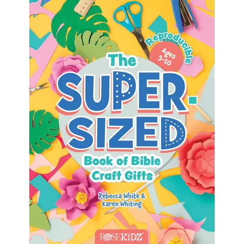 The Super-Sized Book of Bible Craft Gifts