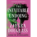 The Inevitable Undoing of Zahara Douglass