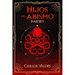 Hijos del abismo (Parte I)