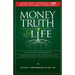 Money Truth & Life: Practical Wisdom to Strengthen Families for Life
