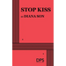 Stop Kiss