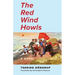The Red Wind Howls