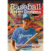 Baseball, Art, and Dreams: An American Baseball Memoir