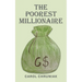 The Poorest Millionaire