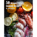 50 Ocean-Friendly Cooking Recipes