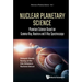 Nuclear Planetary Science