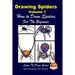 Drawing Spiders Volume 1 - How to Draw Spiders For the Beginner