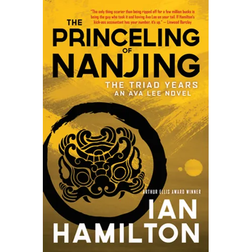 The Princeling of Nanjing: An Ava Lee Novel: Book 8