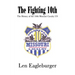 The Fighting 10th: The History of the 10th Missouri Cavalry US