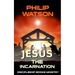 Jesus The Incarnation