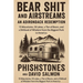 Bearshit and Airstreams: An Adirondack Redemption