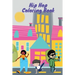Hip Hop Coloring Book: color your favorite hip hop characters