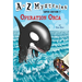 A to Z Mysteries Super Edition #7: Operation Orca