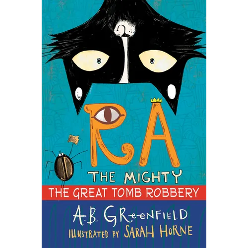 Ra the Mighty: The Great Tomb Robbery