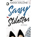 Sassy in Stilettos