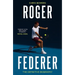 Roger Federer: The Definitive Biography