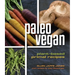 Paleo Vegan: Plant-Based Primal Recipes
