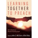 Learning Together to Preach: How to Become an Effective Preaching Coach