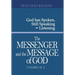 The Messenger and the Message of God Volume 1&2