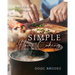 Simple Home Cooking: Your Guide to Cooking on a Budget