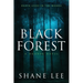 Black Forest: A Horror Novel