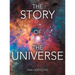 The Story of the Universe
