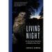 Living Night: On the Secret Wonders of Wildlife After Dark
