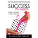 Success Unwrapped Direct Sellers' A-Z Event Guide: to Stellar Sales, Committed Customers, Teams that Thrive