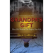 Grandpa's Gift