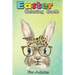 Easter Coloring Book For Adults: Bunny Rabbit Glasses Leopard Print Bow Funny Hipster Easter An Adult Easter Coloring Book For Teens & Adults - Great