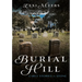 Burial Hill: Early Stories in Stone