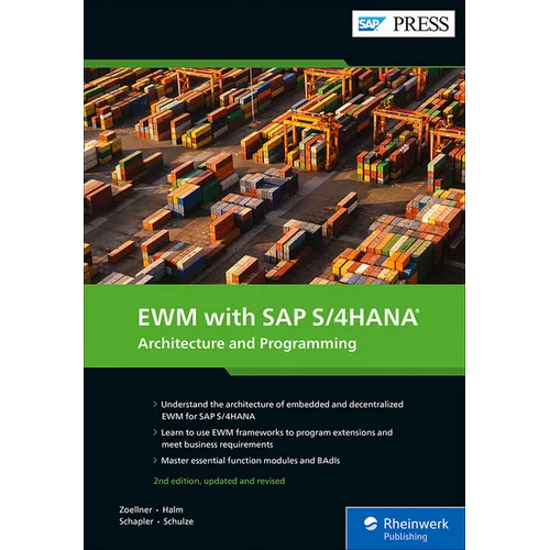 Ewm with SAP S/4hana: Architecture and Programming