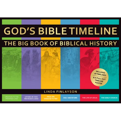 God's Bible Timeline: The Big Book of Biblical History
