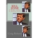 Kill Zone: A Sniper Looks at Dealey Plaza