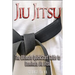 Jiu Jitsu: The Ultimate Quick Start Guide To Dominate Jiu-Jitsu