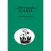 The First Book of Plants