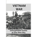 Vietnam War: Unforgettable Events At Dien Bien Phu: Battle Of Dien Bien Phu