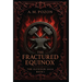The Fractured Equinox